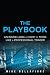The PlayBook: An Inside Look at How to Think Like a Professional Trader (Paperback)