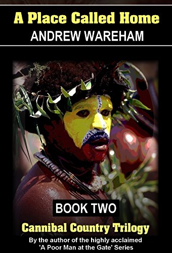 Image of A Place Called Home (Cannibal Country Trilogy, Book 2)