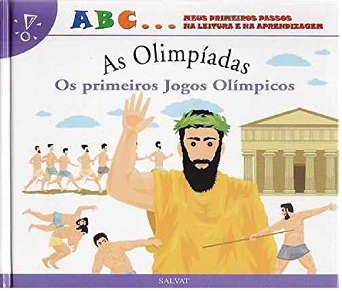 As Olimpíadas - Os primeiros jogos olímpicos