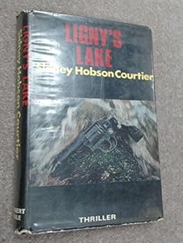 Ligny's Lake: The Race to Solve the Riddles of a Vanishing Man