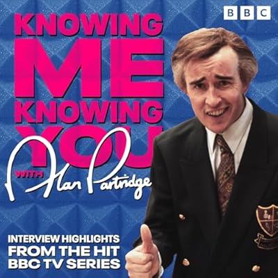 Knowing Me, Knowing You with Alan Partridge