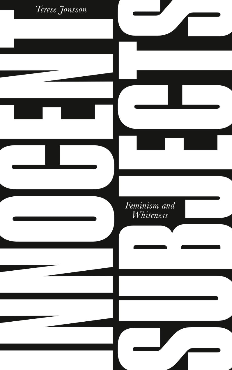 Innocent Subjects: Feminism and Whiteness. Jonsson 9780745337500 New**