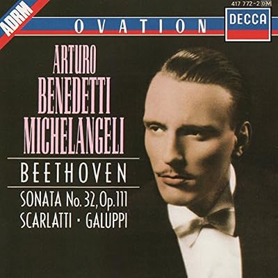 Arturo Benedetti Michelangeli: Beethoven Sonata No.32, Op.111 - Scarlatti, Galuppi