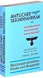  Amtlicher Taschenfahrplan für Niederrheinisch-Westfälisches Industriegebiet - [Reichsbahndirektionen ESSEN und WUPPERTAL] Jahresfahrplan 1943