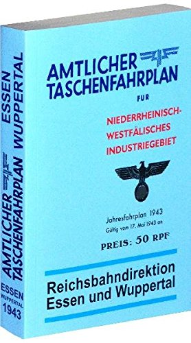 Preisvergleich Produktbild Amtlicher Taschenfahrplan für Niederrheinisch-Westfälisches Industriegebiet - [Reichsbahndirektionen ESSEN und WUPPERTAL] Jahresfahrplan 1943