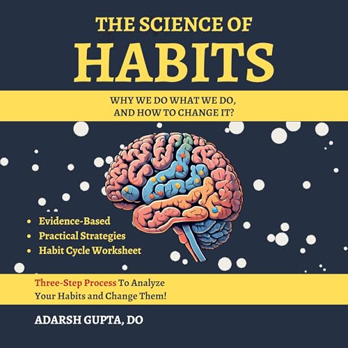 The Science of Habits (By Adarsh Gupta) episode artwork