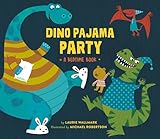 walmart miami  Dino Pajama Party: A Bedtime Book