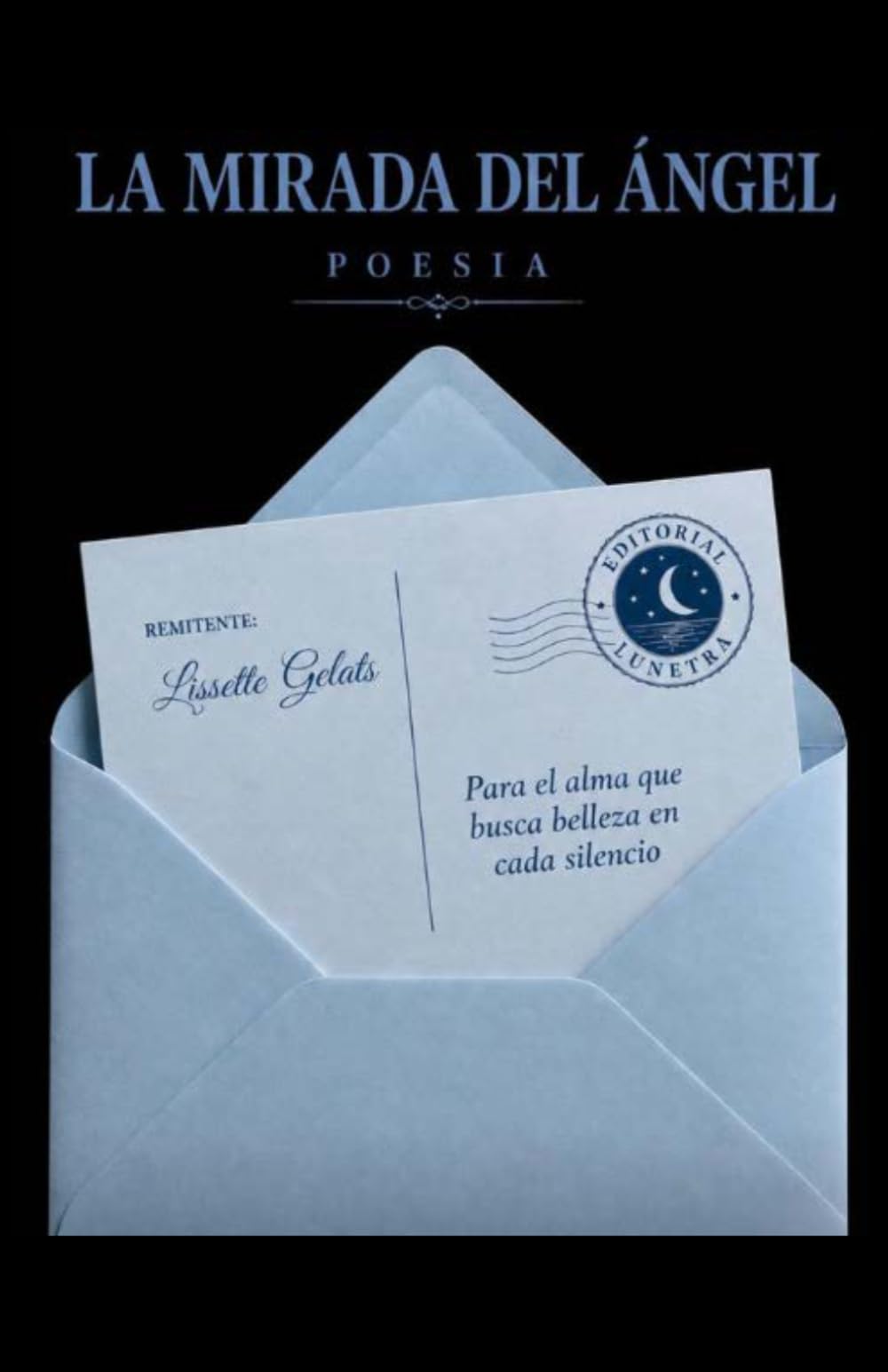 LA MIRADA DEL ÁNGEL: Poemas