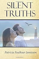 Silent Truths 1539872807 Book Cover
