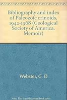 Bibliography and index of Paleozoic crinoids, 1942-1968 0813711371 Book Cover