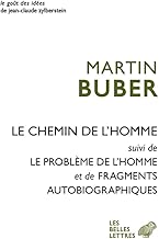 Download Le Chemin de l'homme: suivi de Le problème de l'homme et Fragments autobiographiques PDF