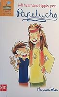 Mi hermano hippie, por Papelucho 9562621979 Book Cover
