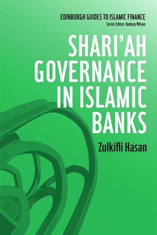 Shari'ah Governance in Islamic Banks (Edinburgh Guides to Islamic Finance)      1st Edition