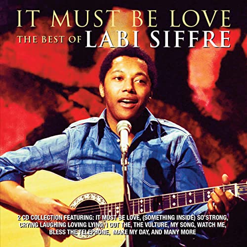 It Must Be Love: Best of Labi Siffre