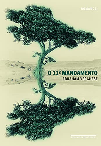 O décimo primeiro mandamento - Verghese, Abraham