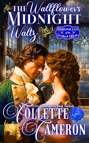 The Wallflower's Midnight Waltz (By: Collette Cameron)