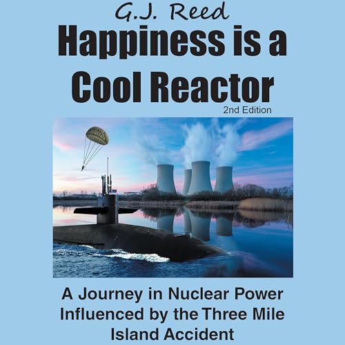 Happiness is a Cool Reactor, 2nd Edition by G.J. Reed episode artwork