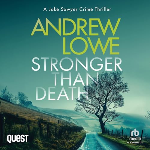 Stronger than Death (Written by Andrew Lowe) episode artwork