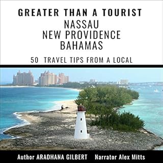 Page de couverture de Greater than a Tourist - Nassau New Providence Bahamas