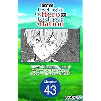 From Leveling Up the Hero to Leveling Up a Nation #043