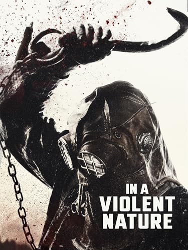 In a Violent Nature