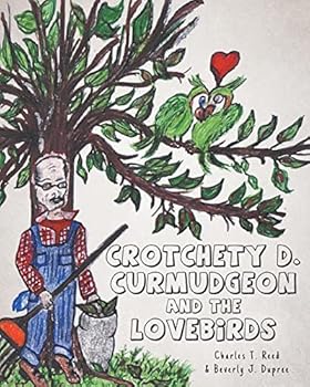 Crotchety D. Curmudgeon and the Lovebirds