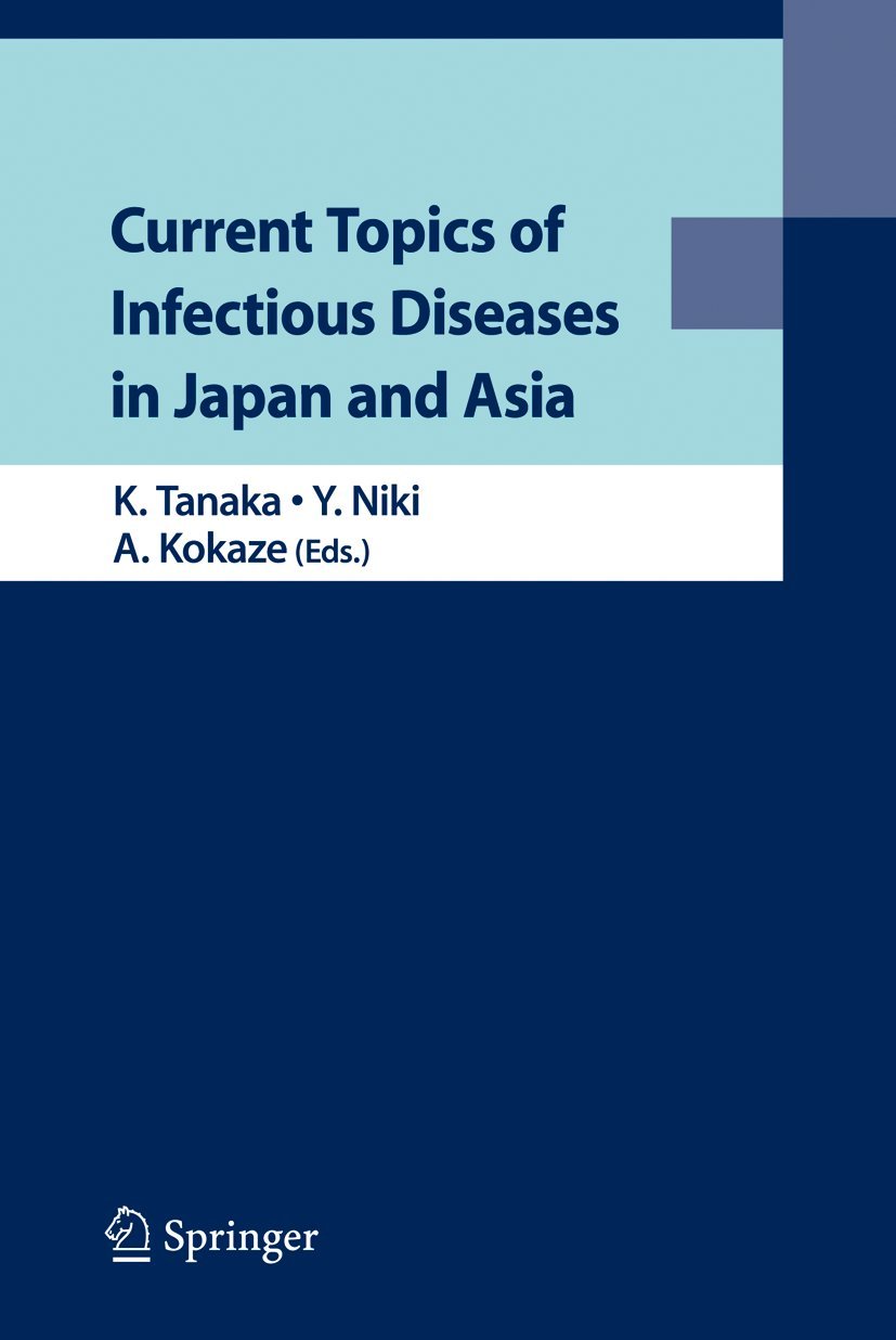 Buy Current Topics of Infectious Diseases in Japan and Asia — BookShops.in