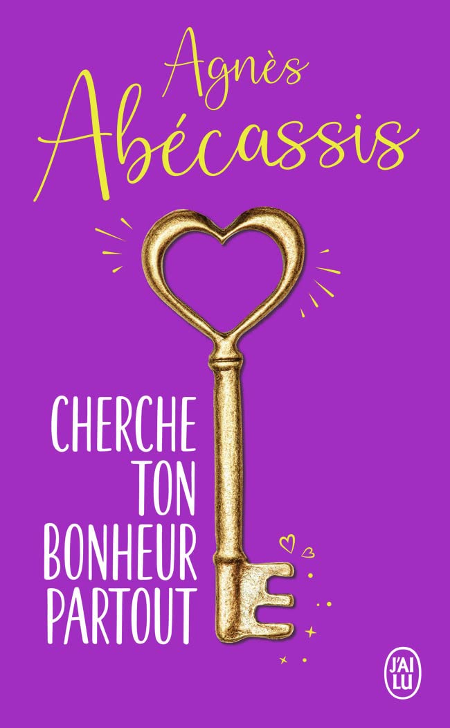 Cherche ton bonheur partout (COMÉDIE)