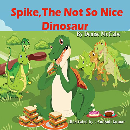 Bargain eBook - Spike The Not So Nice Dinosaur