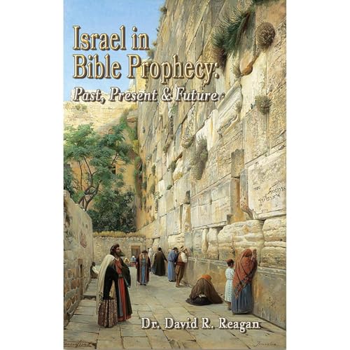 Israel in Bible Prophecy by David Reagan episode artwork