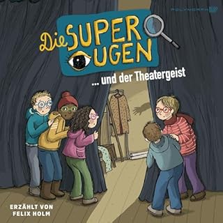 Die Superaugen und der Theatergeist Titelbild