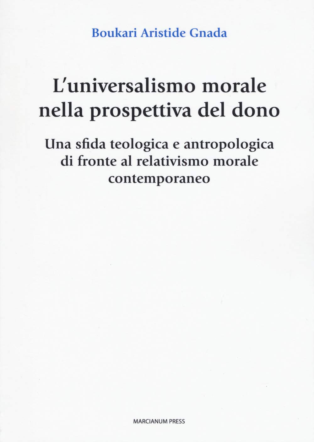 L Universalismo Morale Nella Prospettiva Del Dono - 4