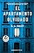 El apartamento olvidado (Best seller / Thriller)