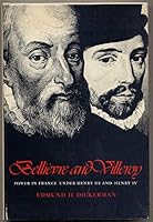 Bellièvre and Villeroy: Power in France under Henry III and Henry IV 0870571311 Book Cover