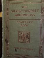 The Silver-Burdett Arithmetics - Complete Book B0017RBB3K Book Cover