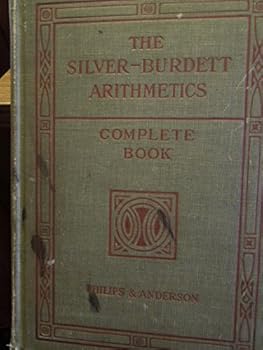 Unknown Binding The Silver-Burdett Arithmetics - Complete Book