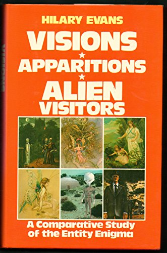 Visions, apparitions, alien visitors 0850304148 Book Cover
