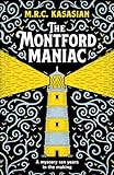 The Montford Maniac: An absolutely gripping Victorian crime caper (Violet Thorn Mysteries)
