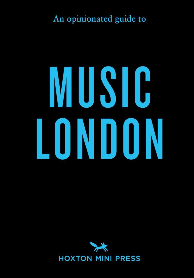 An Opinionated Guide to Music London by Lucie Grace PAPERBACK 9781914314995