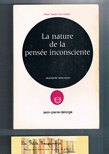 La nature de la pensee inconsciente
