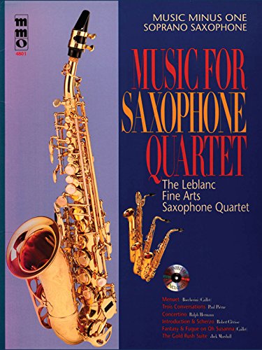 French & American Sax Quartets, Soprano Saxophone [With CD (Audio)]: 4801 (Music Minus One (Numbered))