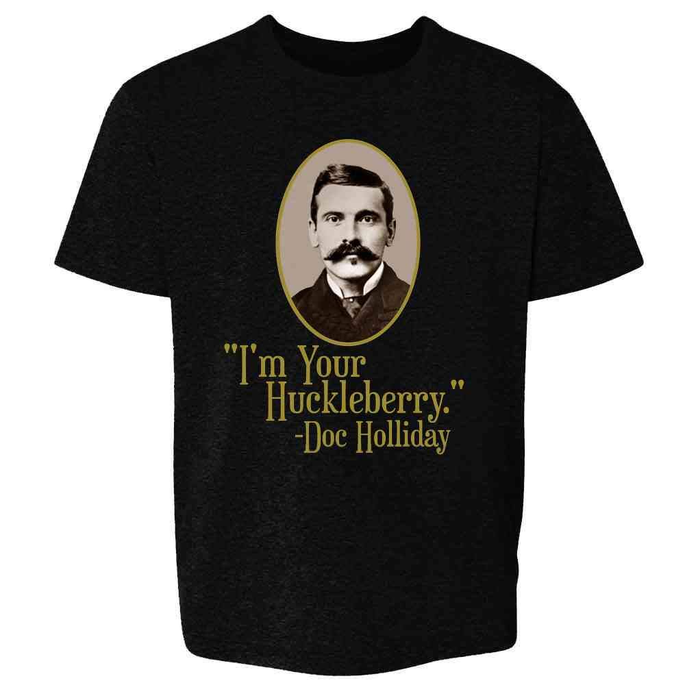 Pop Threads Im Your Huckleberry Doc Holliday Western Quote Baby Toddler Kids Girl Boy T-Shirt Black 4T