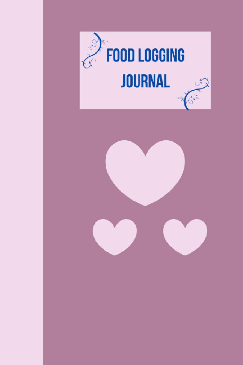 Food Logging Journal: Food Diary