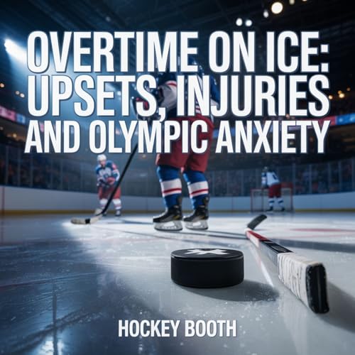 Couverture de Overtime on Ice: Upsets, Injuries and Olympic Anxiety