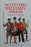 Scottish Military Dress 0713717386 Book Cover