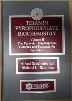 Hardcover Thiamin Pyrophosphate Biochemistry, Vol. II: The Pyruvate Dehydrogenase Complex and Prospects for the Future Book