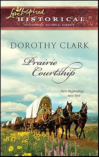 Prairie Courtship (Steeple Hill Love Inspired Historical)