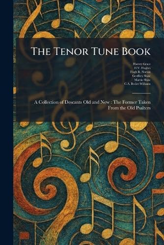 The Tenor Tune Book partitions de chants sacrés pour sublimer vos offices