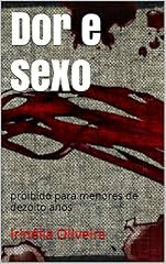 Capa de Dor e sexo: proibido para menores de dezoito anos