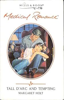 Paperback Tall, D'arc and Tempting (Medical Romance S.) Book
